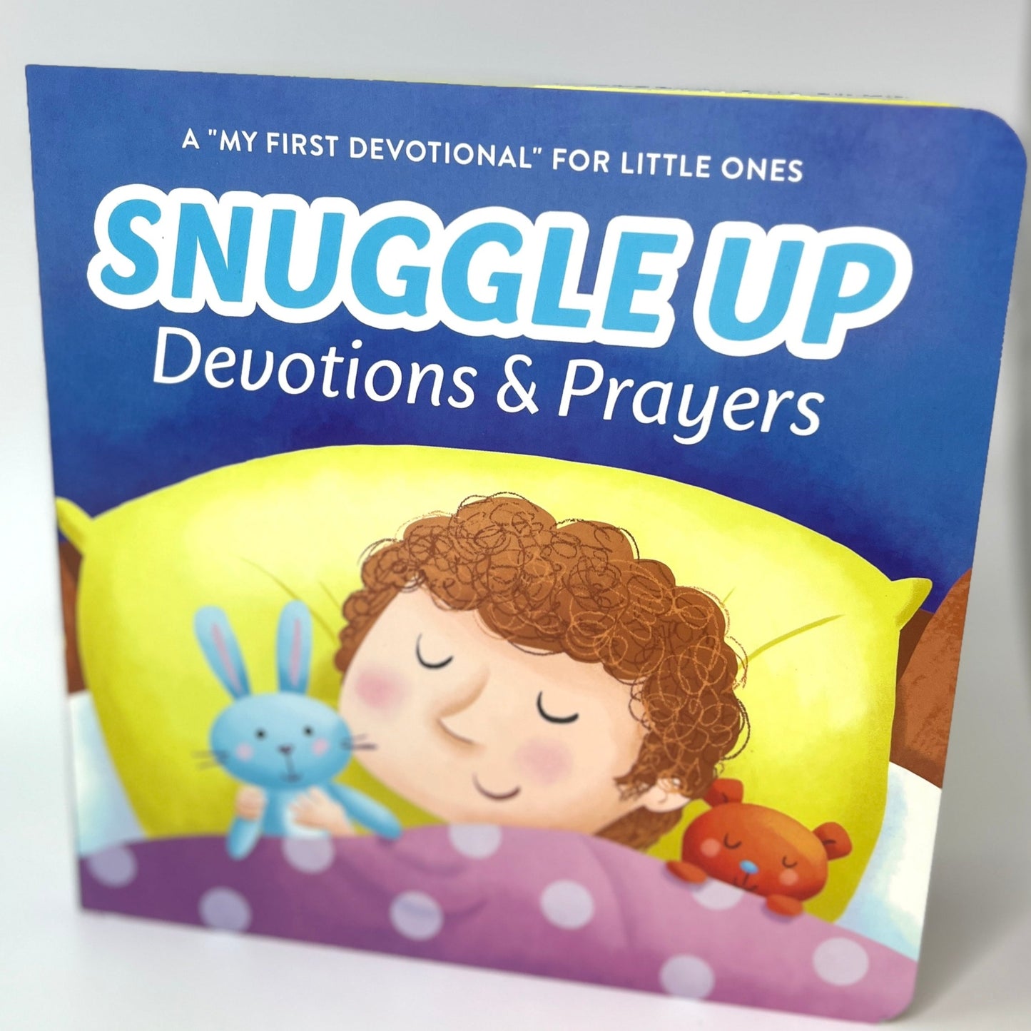 Snuggle Up Devotions and Prayers : A "My First Devotional"